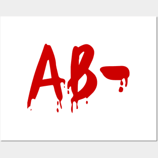 Blood Group AB- Negative #Horror Hospital Posters and Art